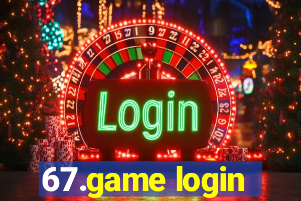 67.game login